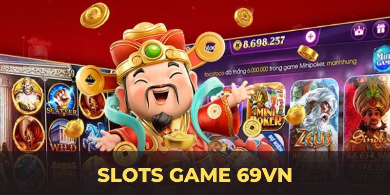 Slots game 69vn